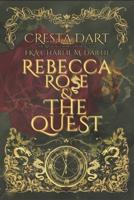 Rebecca Rose and The Quest: The Dragoning World of Amentepures B0CTTKCP3L Book Cover