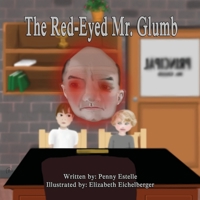 The Red-Eyed Mr. Glumb 1794863427 Book Cover