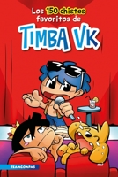 Los 150 chistes favoritos de Timba Vk 6070782879 Book Cover