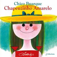 Chapeuzinho Amarelo 8503006154 Book Cover