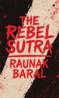 The Rebel Sutra B0FBM1TKPX Book Cover