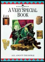 A Very Special Book: All about the Bible (Bible World) 0745921760 Book Cover
