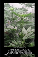 Diary of a Pothead: Patricia's Incredible Adventures 1679594990 Book Cover