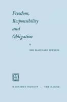 Freedom, Responsibility and Obligation 9401501548 Book Cover