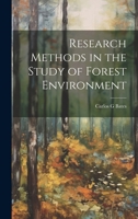 Research Methods in the Study of Forest Environment 1021390089 Book Cover