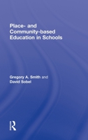 Place- and Community-Based Education in Schools 0415875196 Book Cover