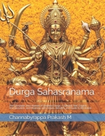 Durga Sahasranama: The Complete 1000 Names of Goddess Durga — Sanskrit Text, English Transliteration, and Meaning, with Origins, Benefits, and Guide to Recitation B0H7C6MK5P Book Cover
