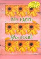 My Faith Journal - Flower 0849915066 Book Cover
