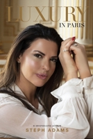 Luxury In Paris B09JDVJXN2 Book Cover