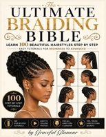 The Ultimate Braiding Bible B0HGND7PTC Book Cover