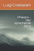 Phalanx - Der sprechende Berg (German Edition) B092HGYKTM Book Cover