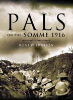Pals on the Somme 1916 1844153932 Book Cover