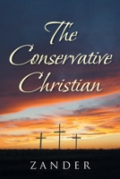 The Conservative Christian 1641149752 Book Cover