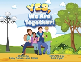 Yes, We Are Together! 195452921X Book Cover