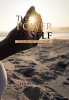 The Power of Self: Reclaiming the I Am 1438987668 Book Cover