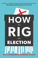 How to Rig an Election 0300204434 Book Cover
