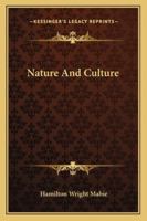 Nature and Culture 1163104175 Book Cover