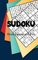 Sudoku Puzzle Book : Sudoku Beginner Game : Easy Sudoku Puzzle Book Fun and Enjoy 1978492685 Book Cover