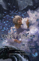 Unfettered II 1543660614 Book Cover