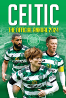 The Official Celtic Annual 2024 B0BY494NTS Book Cover