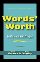 Words' Worth: Write Well and Prosper, Second Edition 1577666771 Book Cover