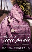 The Rebel Pirate 045141540X Book Cover