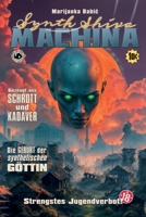Synth Shiva Machina: Götterdämmerung (Major Dimes) (German Edition) B0DTYZDRQ5 Book Cover