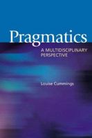 Pragmatics: A Multidisciplinary Perspective 0805855432 Book Cover