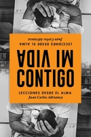 Mi Vida Contigo: Lecciones Desde El Alma 841207730X Book Cover