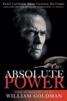 Absolute Power: The Screenplay 1557832757 Book Cover