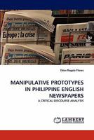 Manipulative Prototypes in Philippine English Newspapers 384337435X Book Cover