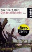 Die Netzflickerin: Roman (German Edition) 3492228003 Book Cover