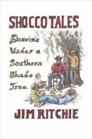 Shocco Tales: Shavin's Under a Southern Shade Tree 0972161147 Book Cover