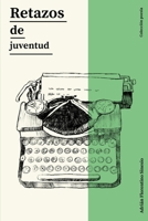 Retazos de juventud B0BCCX4N6D Book Cover