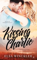 Kissing Charlie 1953335683 Book Cover