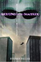 Beyond the Matrix: Revolutions and Revelations 0827202350 Book Cover
