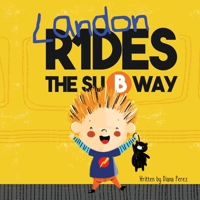 Landon Rides the Subway 1941434886 Book Cover