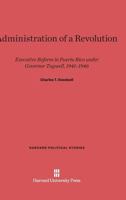 Administration of a Revolution 0674492188 Book Cover