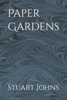 Paper Gardens B0BRH1H7C7 Book Cover