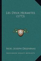 Les Deux Hermites (1773) 1147883718 Book Cover