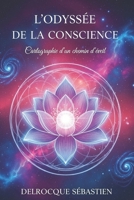 l'odyssée de la conscience: Cartographie d'un chemin d'éveil (French Edition) B0FQPTLDKH Book Cover
