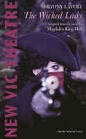 The Wicked Lady 1840029404 Book Cover