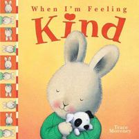 When I'm Feeling Kind 1435120167 Book Cover