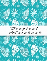 Tropical Notebook: beautiful Diary 1726295389 Book Cover