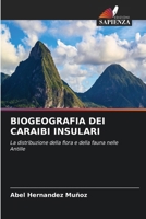 Biogeografia Dei Caraibi Insulari (Italian Edition) 6630578201 Book Cover