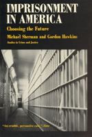 Imprisonment in America (Studies in crime and justice) 0226752801 Book Cover