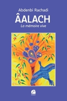 Âalach: La mémoire vive (French Edition) 2754775064 Book Cover