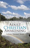 Adult Christian Awakening 1512757764 Book Cover