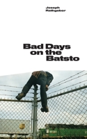 Bad Days on the Batsto 1953236359 Book Cover