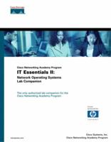 Cisco Networking Academy Program IT Essentials II: Network Operating Systems Lab Companion 1587130963 Book Cover